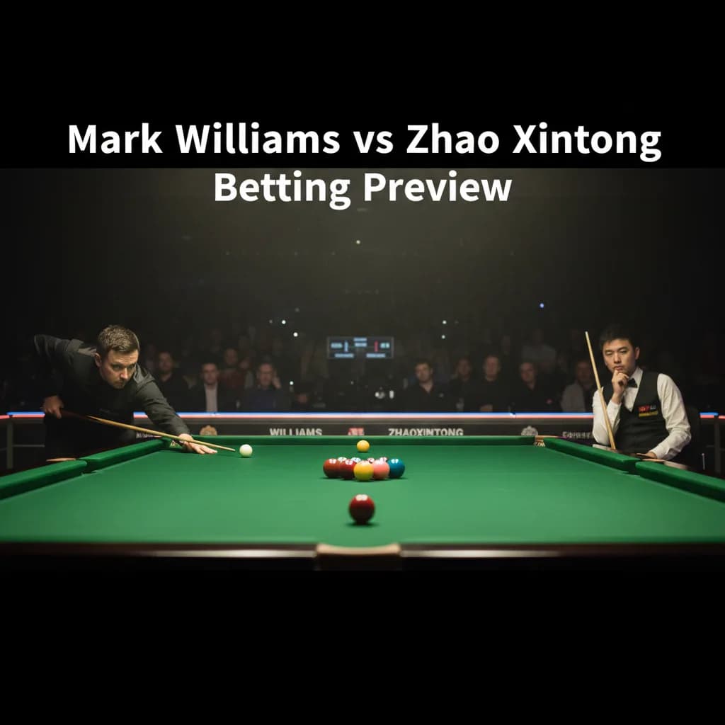 Mark Williams vs Zhao Xintong Betting Preview