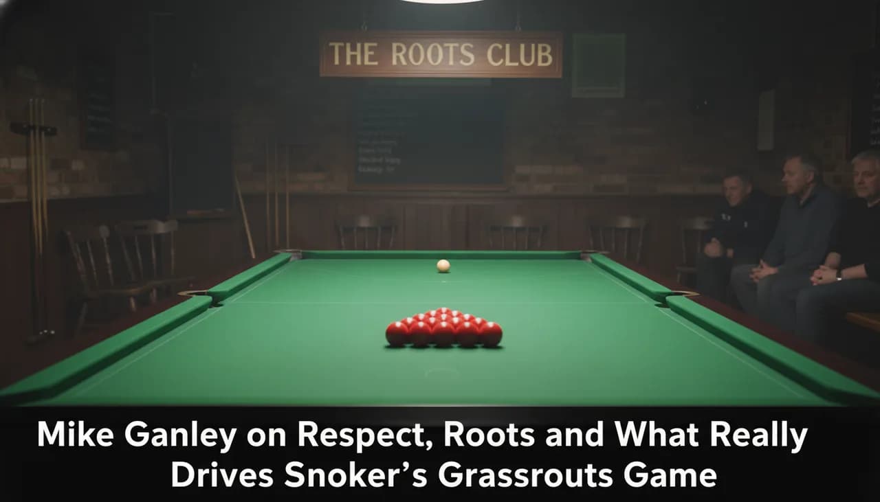 Mike Ganley on Respect, Roots and What Really Drives Snooker's Grassroots Game