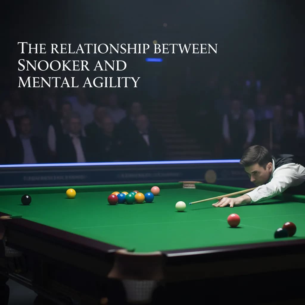 The Relationship Between Snooker and Mental Agility